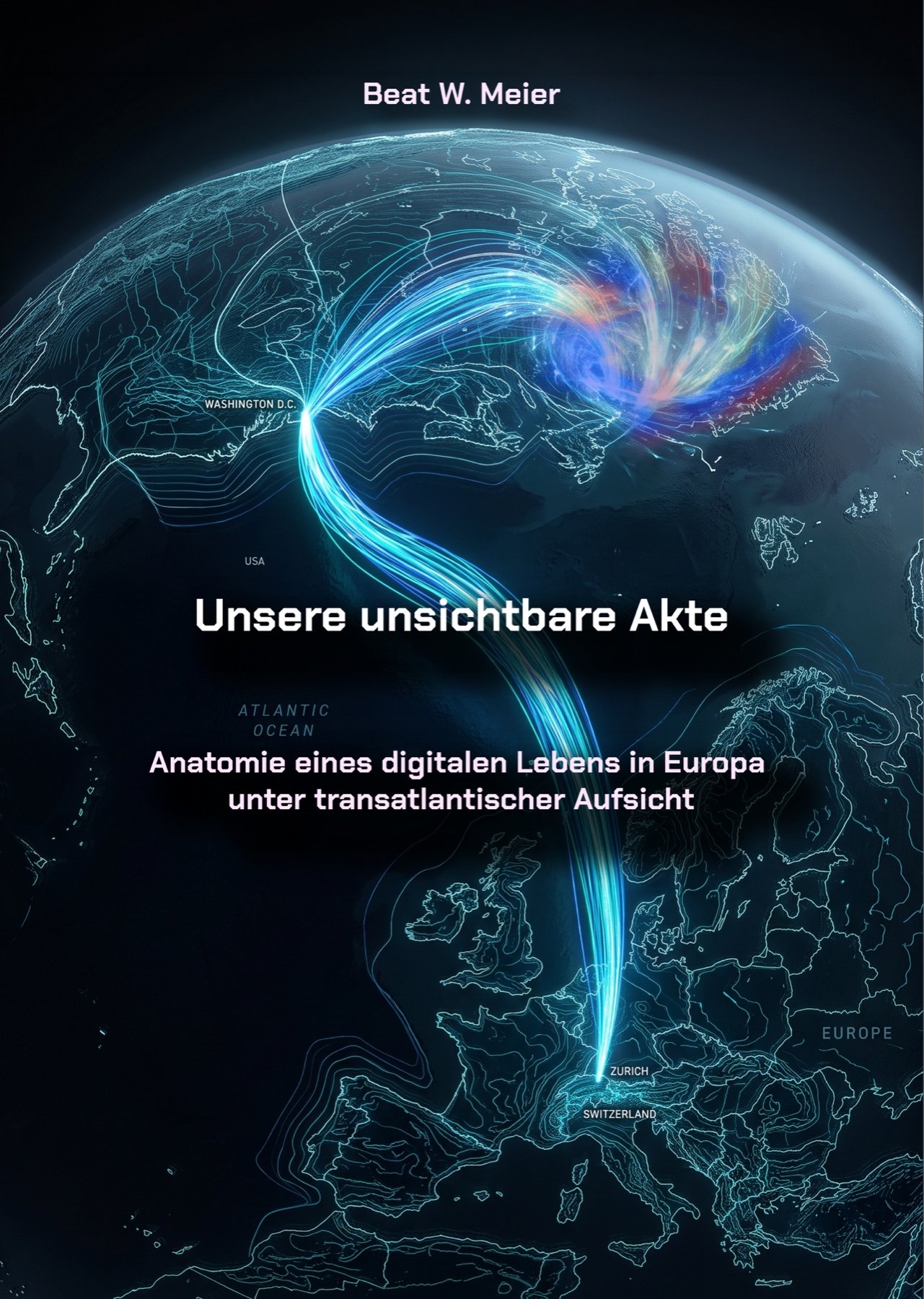 Cover: Unsere unsichtbare Akte
